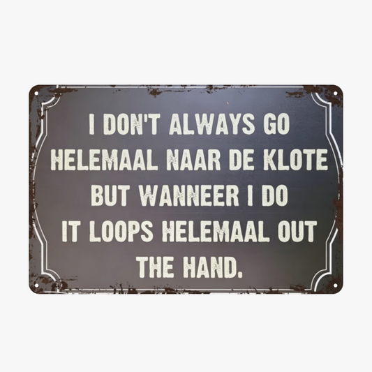 Funny Dutch Swear Quote Distressed Metal Art