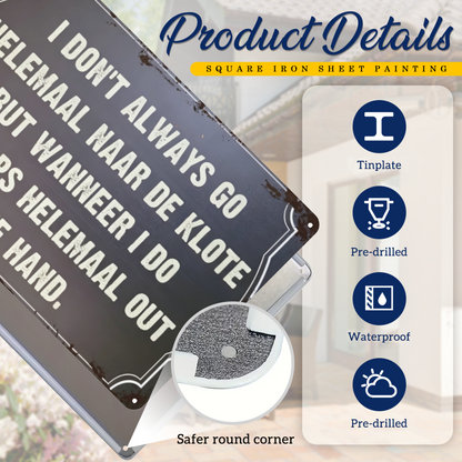 Funny Dutch Swear Quote Distressed Metal Art