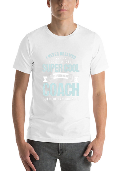 Super Cool Health Coach Graphic Tee