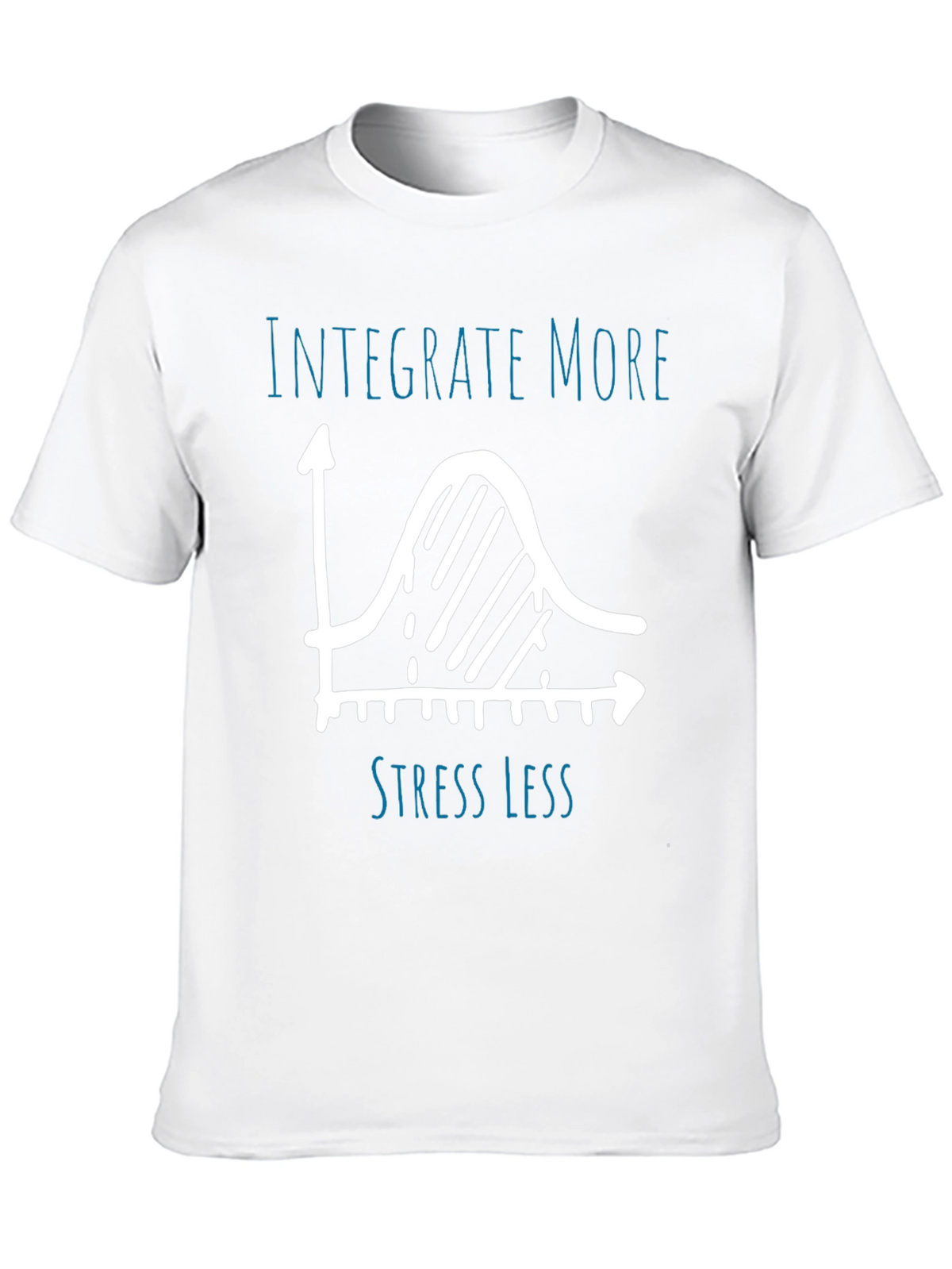Integrate More Stress Less Graphic Tee