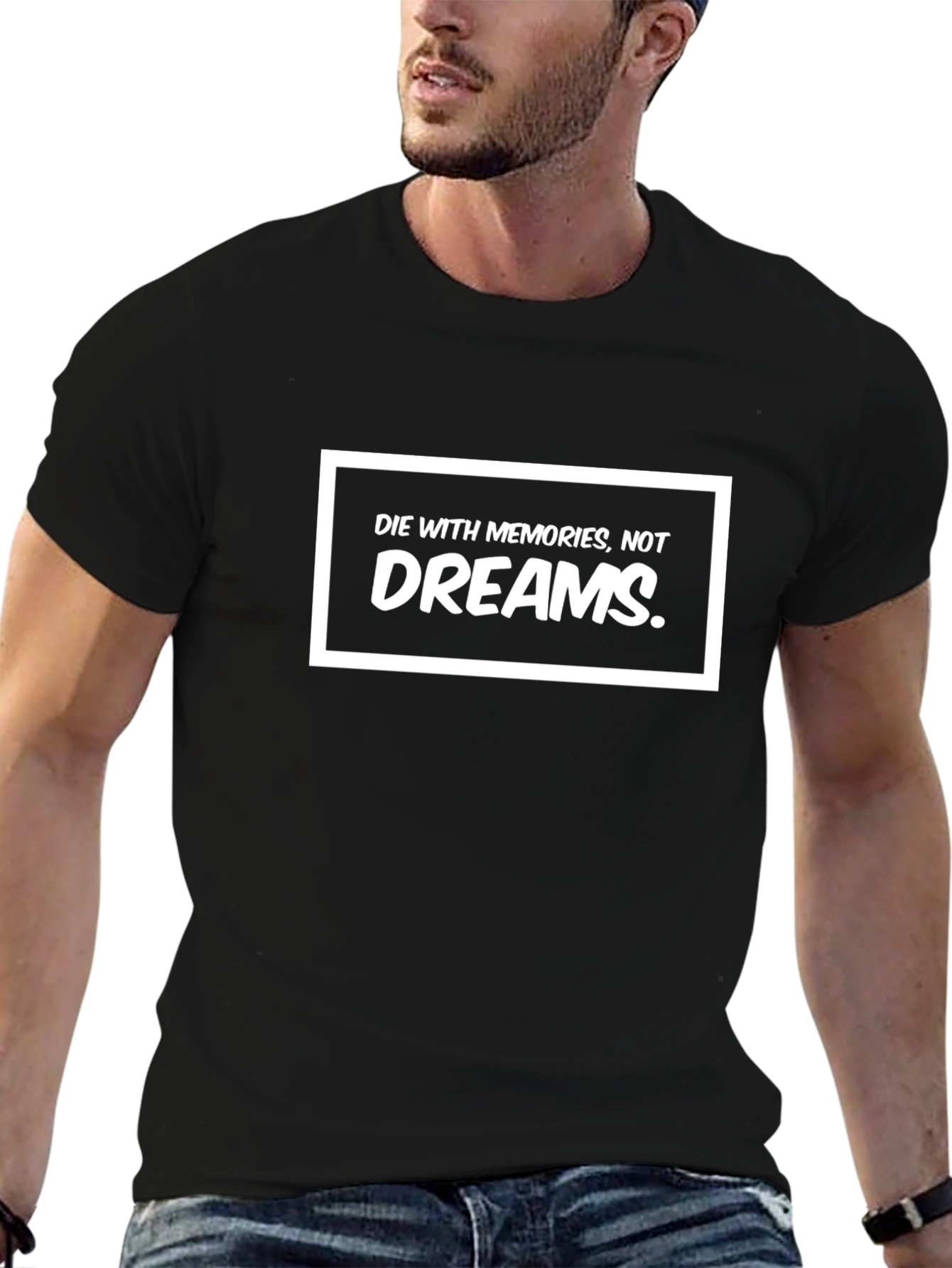 Die with Memories T-Shirt - Inspirational Graphic Tee