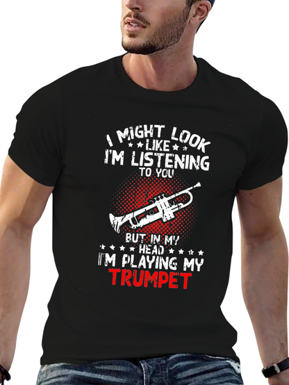 Trumpet Player T-Shirt: Im Playing My Trumpet