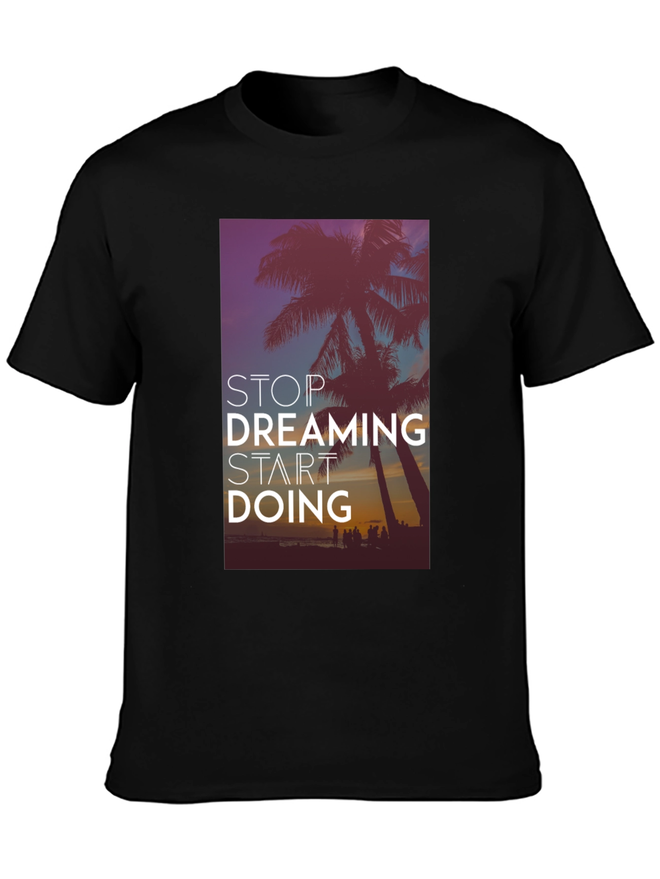 Stop Dreaming Start Doing Black Graphic Tee