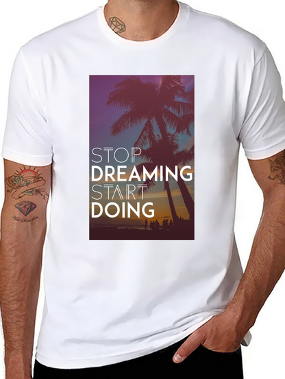 Stop Dreaming Start Doing Black Graphic Tee