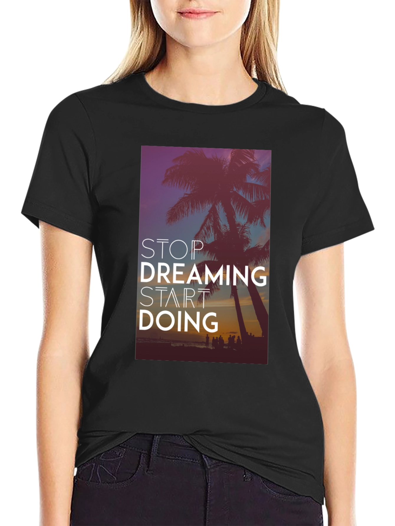 Stop Dreaming Start Doing Black Graphic Tee