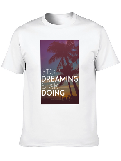 Stop Dreaming Start Doing Black Graphic Tee