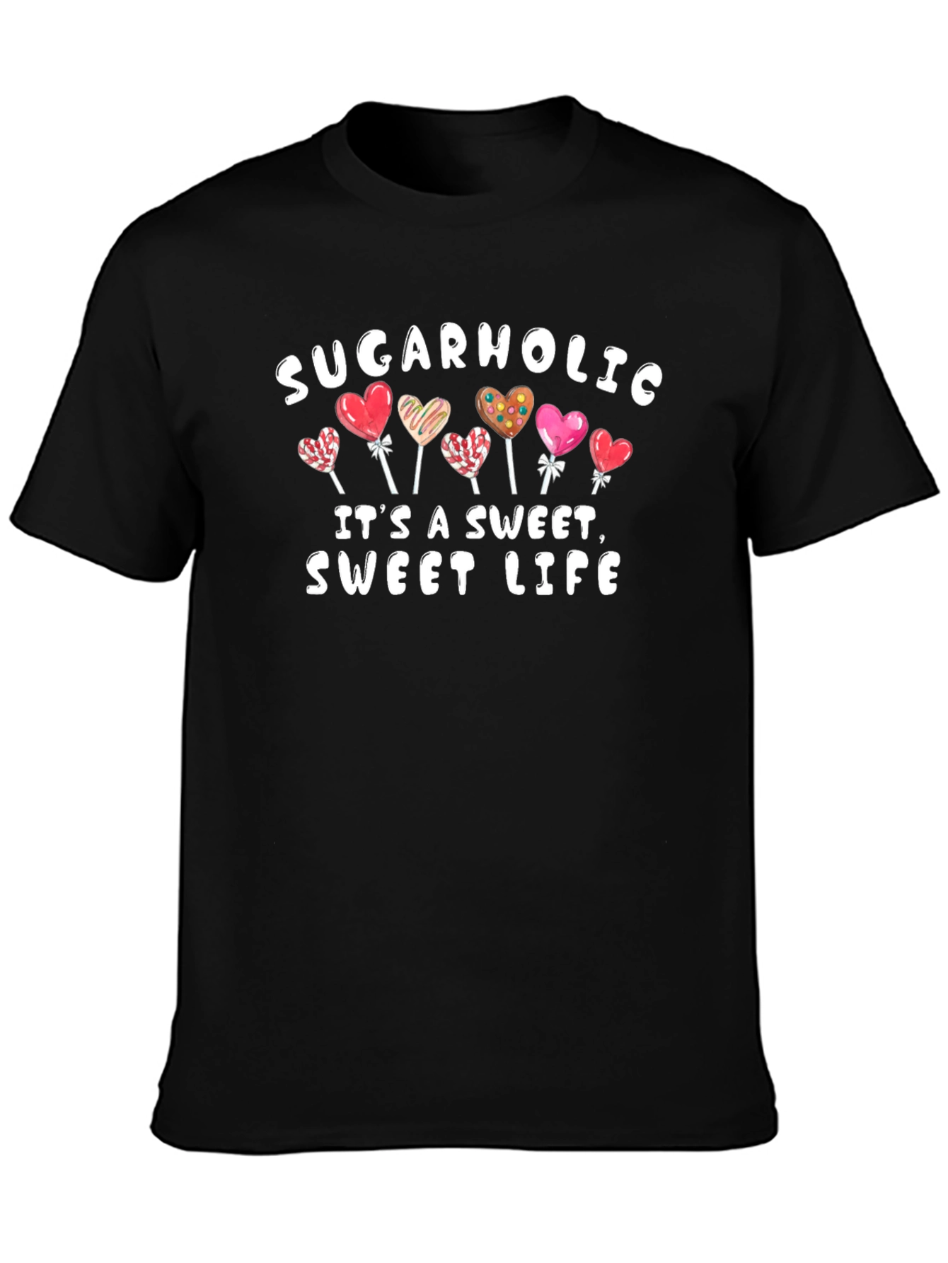 Sugarholic Sweet Life T-Shirt