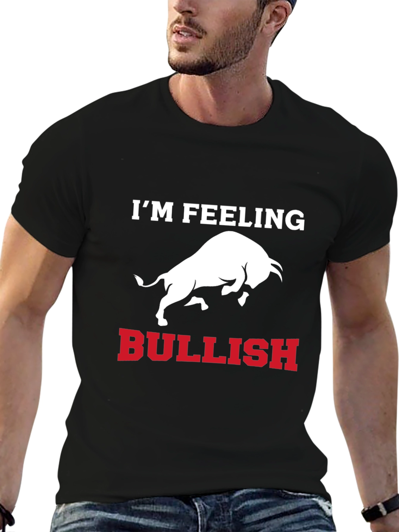 Im Feeling Bullish T-Shirt
