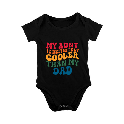 My Aunt Is Definitely Cooler Than My Dad Retro Color Baby Bodysuit
