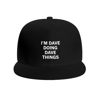 I¡¯m Dave Doing Dave Things Navy Flat Brim Snapback Sun Hat, Funny Personalized Name Daily Cap