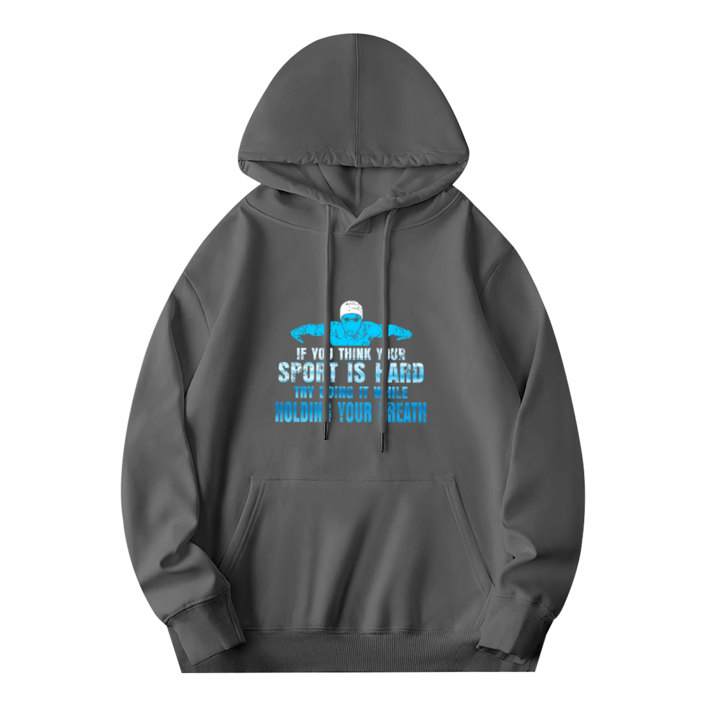 Swimming Hold Breath Sport Quote Dark Grey Hoodie, Comfort Swimmer Unisex Wear