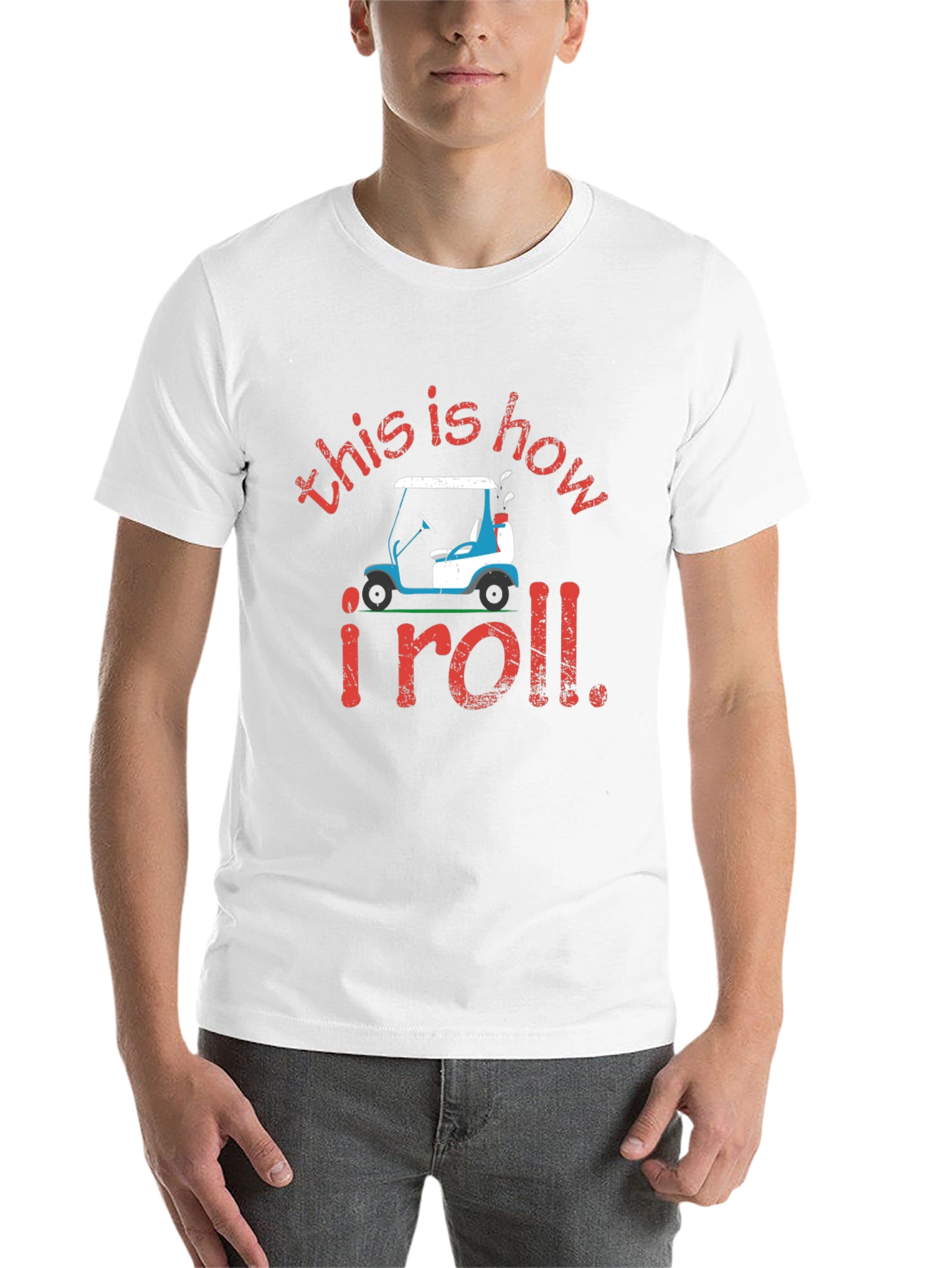 Golf Cart T-Shirt: This is How I Roll Tee