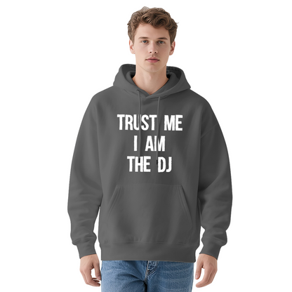 TRUST ME I AM THE DJ Funny Text Navy Hoodie, Men Cozy Party Streetwear