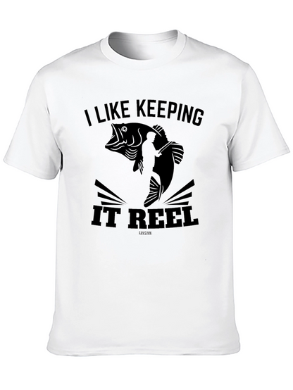 I Like Keeping It Reel Fishing T-Shirt