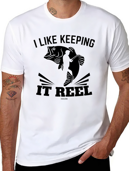 I Like Keeping It Reel Fishing T-Shirt