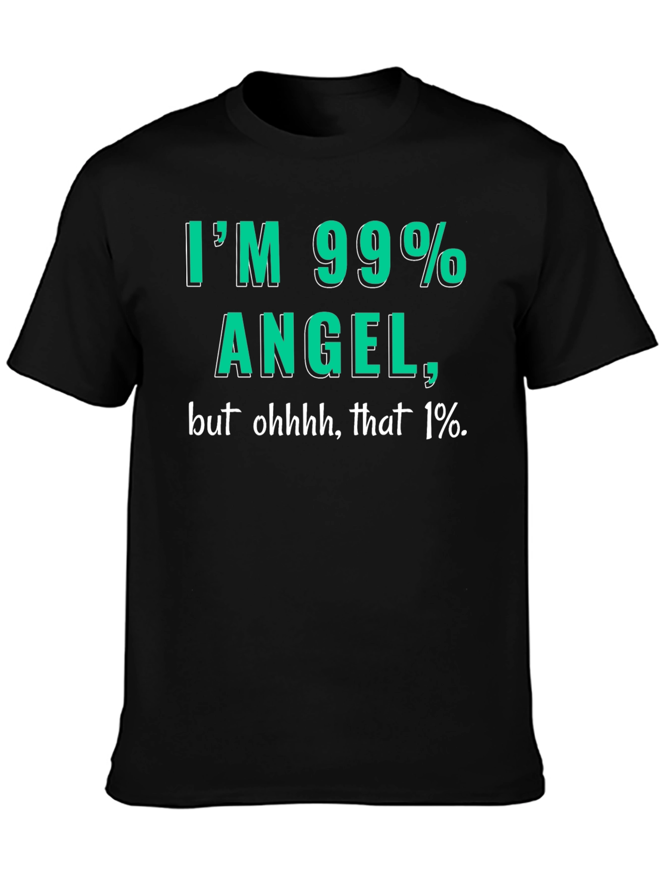 99% Angel Mens T-Shirt - Funny Graphic Tee