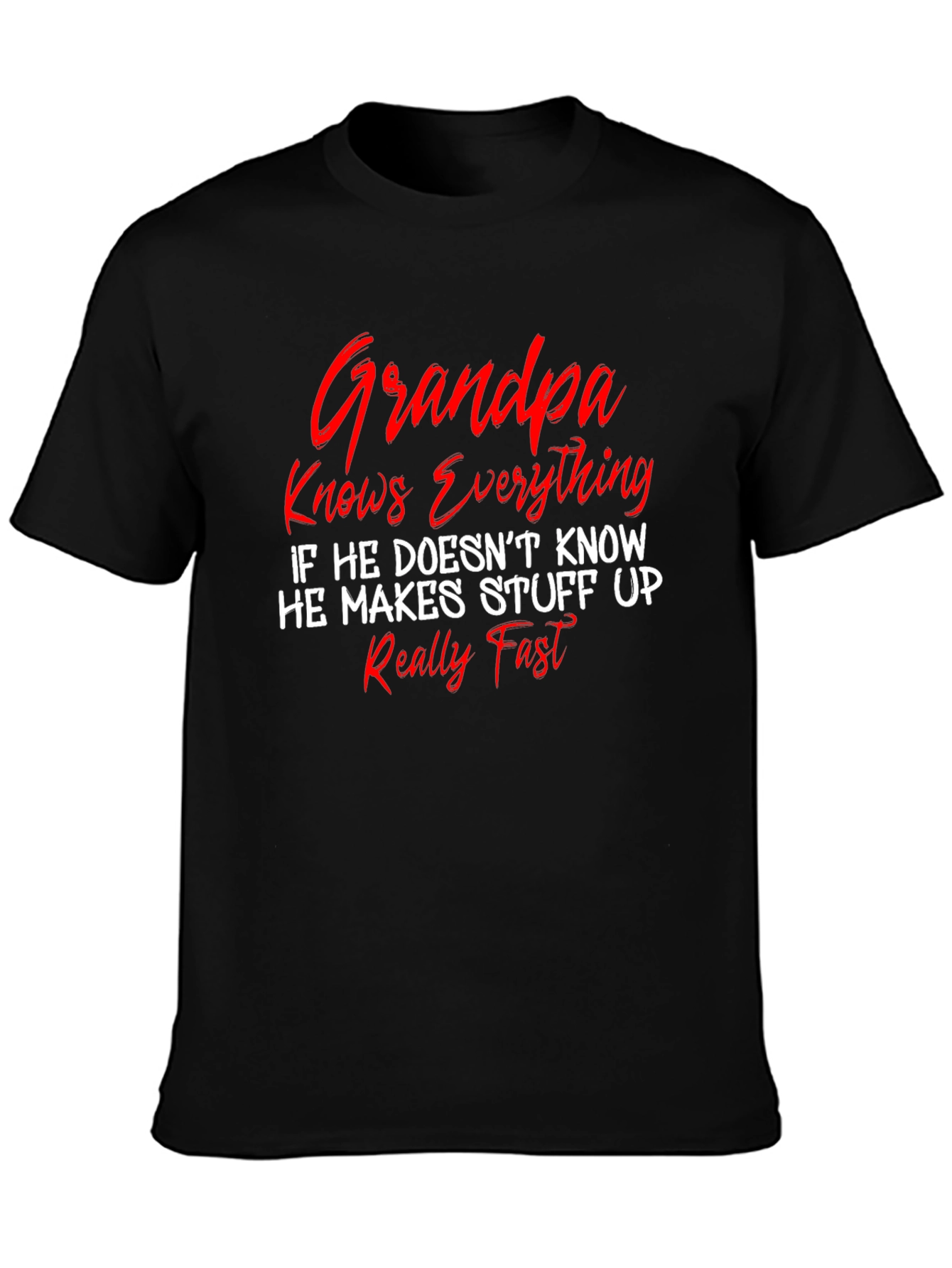 Grandpa Knows Everything T-Shirt - Funny Sarcastic Novelty Tee