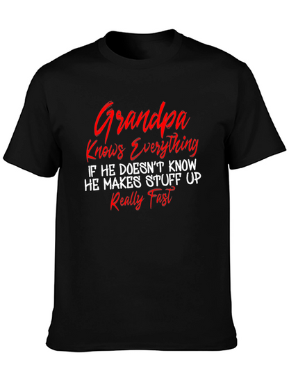 Grandpa Knows Everything T-Shirt - Funny Sarcastic Novelty Tee