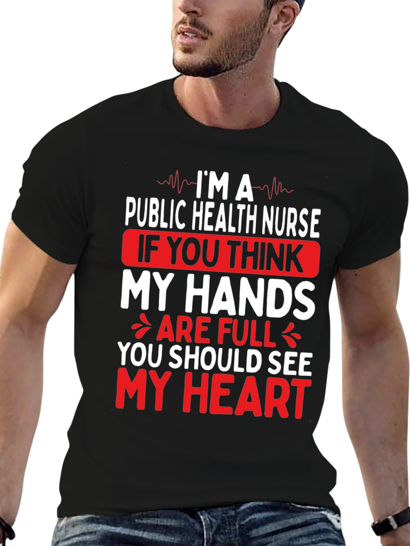 Public Health Nurse T-Shirt - My Hands My Heart
