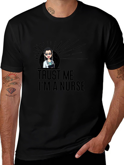 Trust Me Im A Nurse T-Shirt