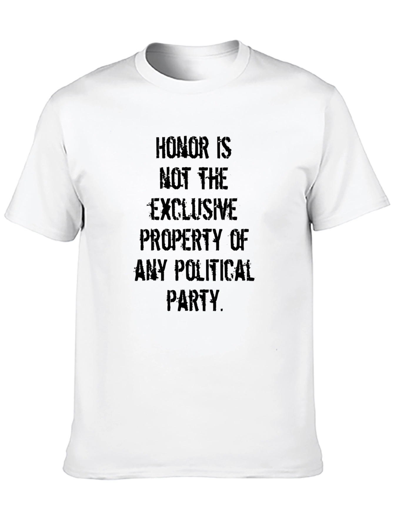 Honor Political Statement Black T-Shirt