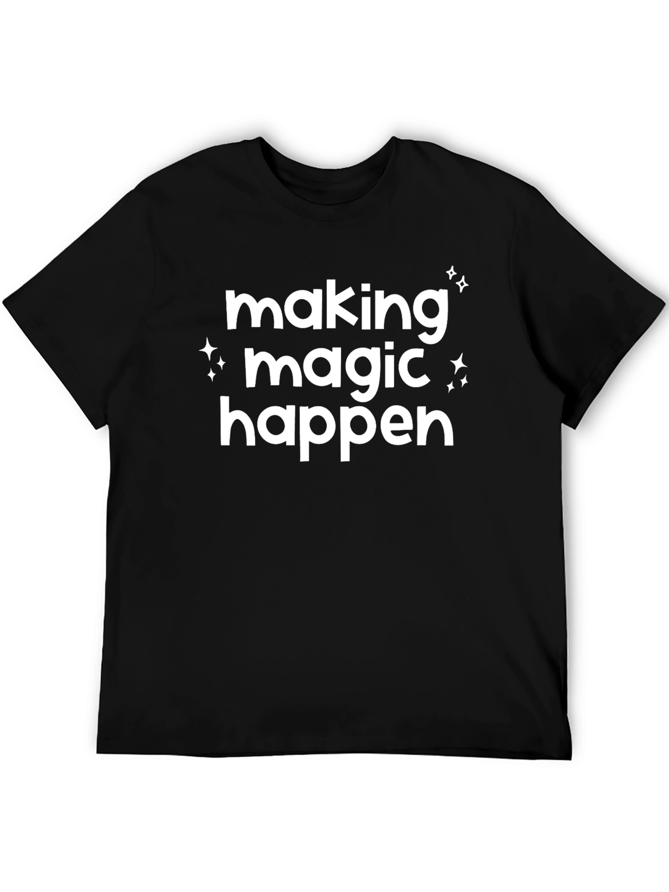 Making Magic Happen Black Graphic Tee