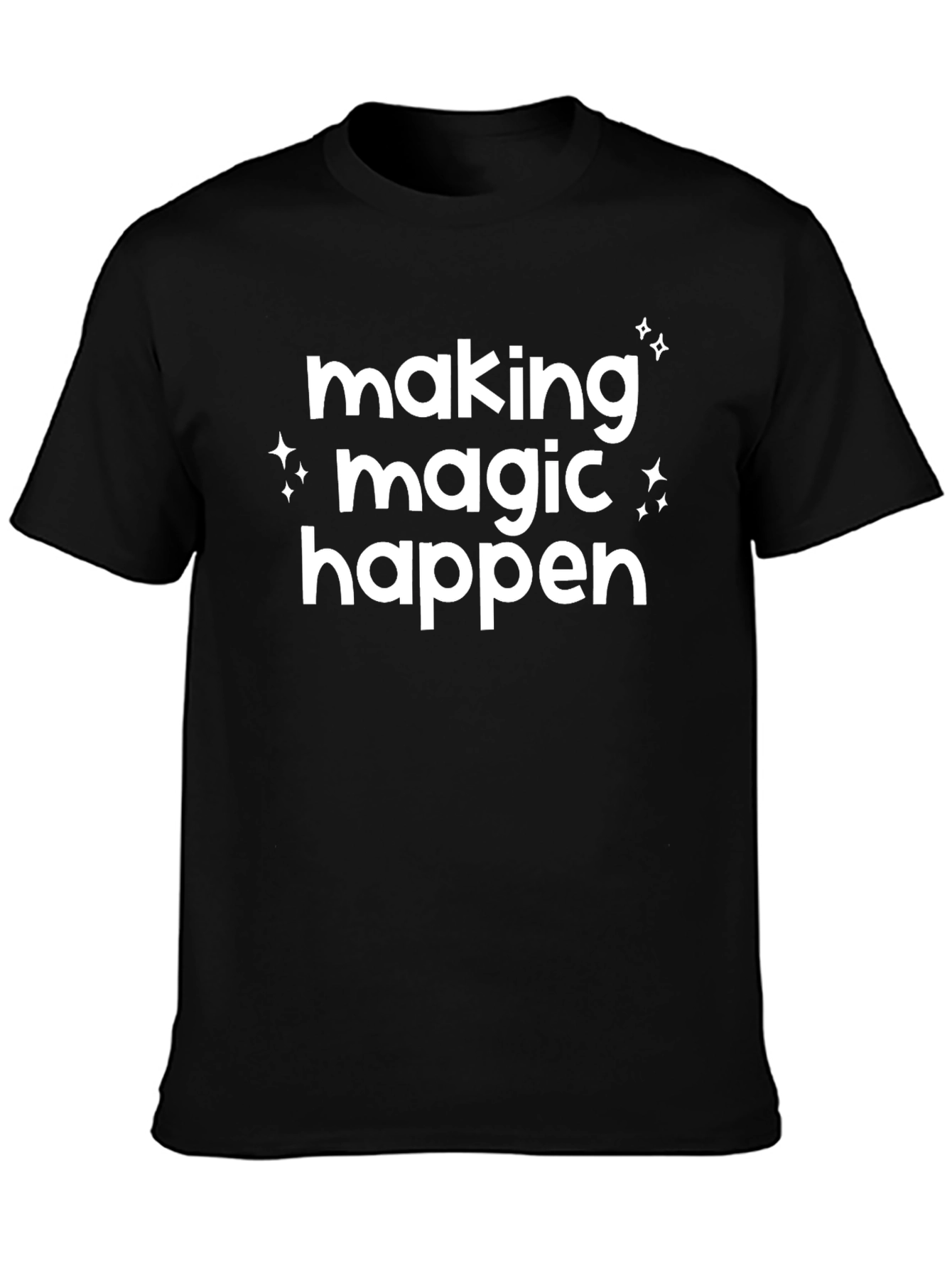 Making Magic Happen Black Graphic Tee
