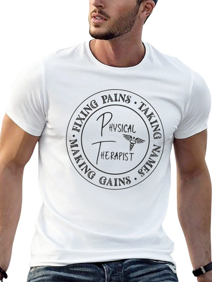 Physical Therapist Graphic Tee - Fixing Pains Taking Names