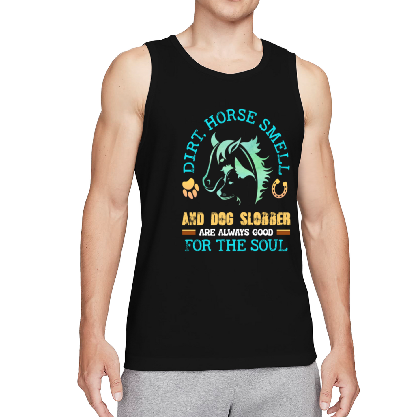 Dirt Horse Smell Dog Slobber Country Life Tank