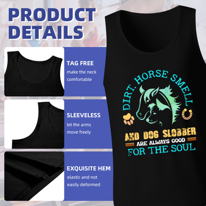Dirt Horse Smell Dog Slobber Country Life Tank
