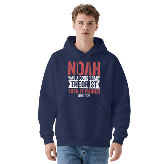 Noah Conspiracy Theorist Bible Quote Navy Hoodie, Faith Theme Comfort Pullover