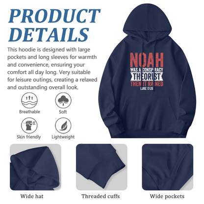 Noah Conspiracy Theorist Bible Quote Navy Hoodie, Faith Theme Comfort Pullover