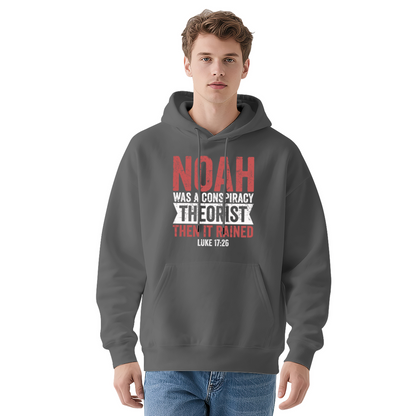 Noah Conspiracy Theorist Bible Quote Navy Hoodie, Faith Theme Comfort Pullover