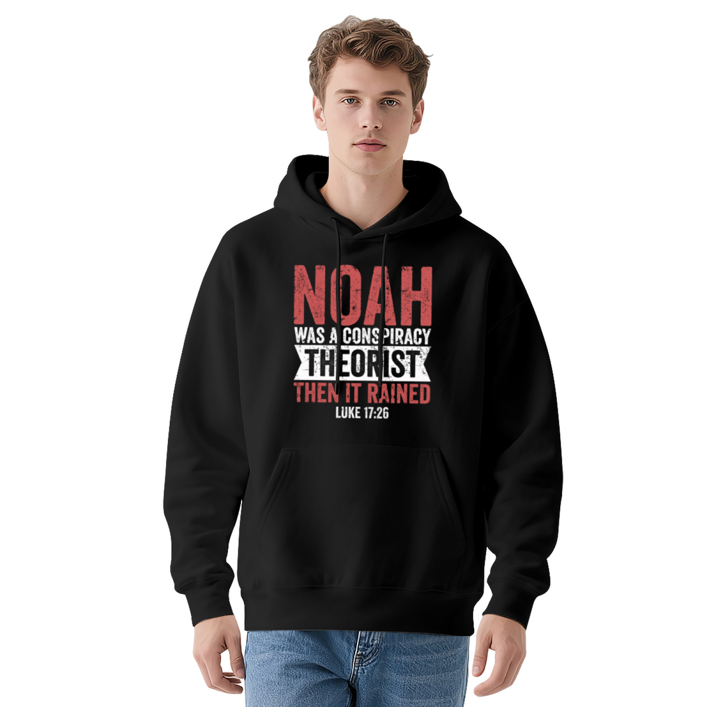 Noah Conspiracy Theorist Bible Quote Navy Hoodie, Faith Theme Comfort Pullover