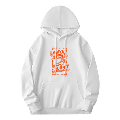 Trendy Lawyer Quote Graphic White Hoodie, Relaxed Fit Warm Daily Hooded Top