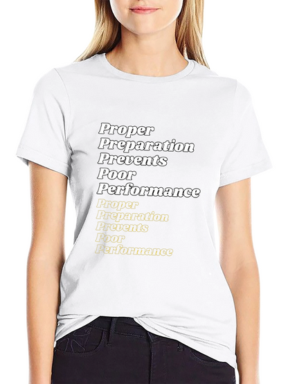 Proper Preparation T-Shirt - Performance Ready Tee