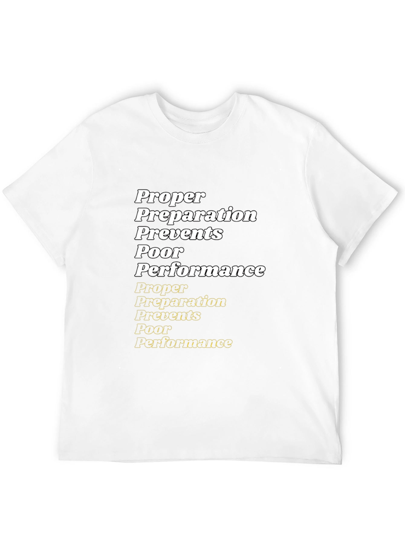 Proper Preparation T-Shirt - Performance Ready Tee