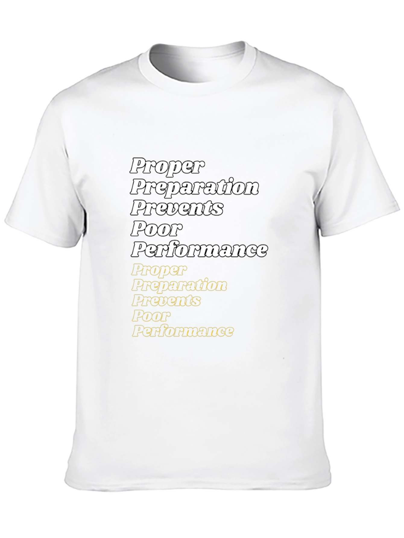 Proper Preparation T-Shirt - Performance Ready Tee