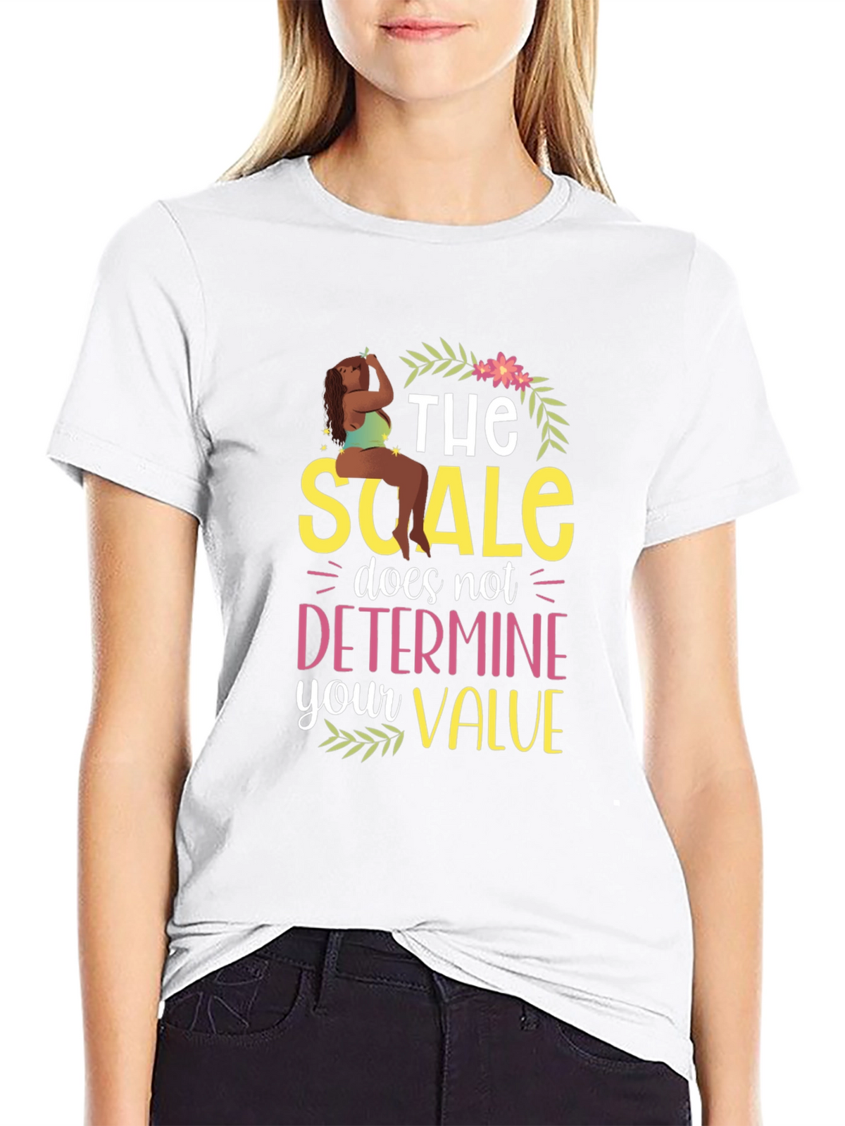 Body Positive T-Shirt: The Scale Doesnt Define You