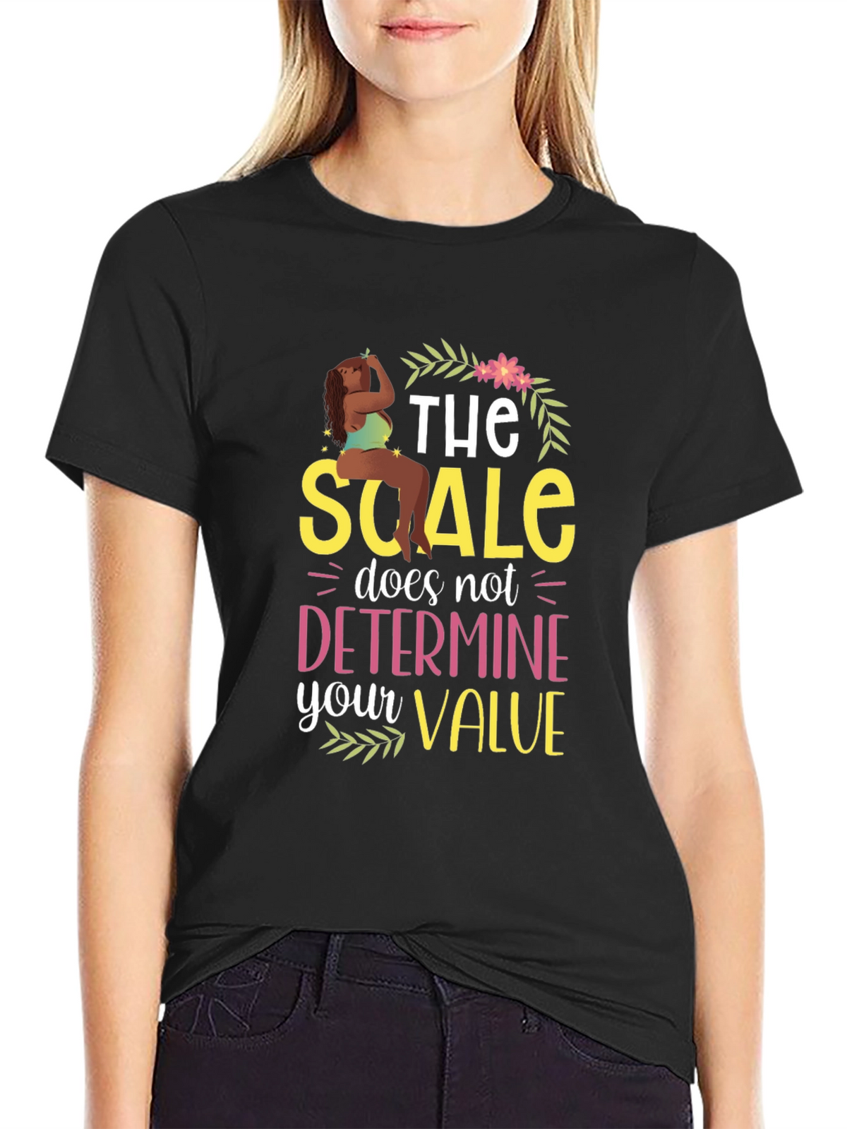 Body Positive T-Shirt: The Scale Doesnt Define You