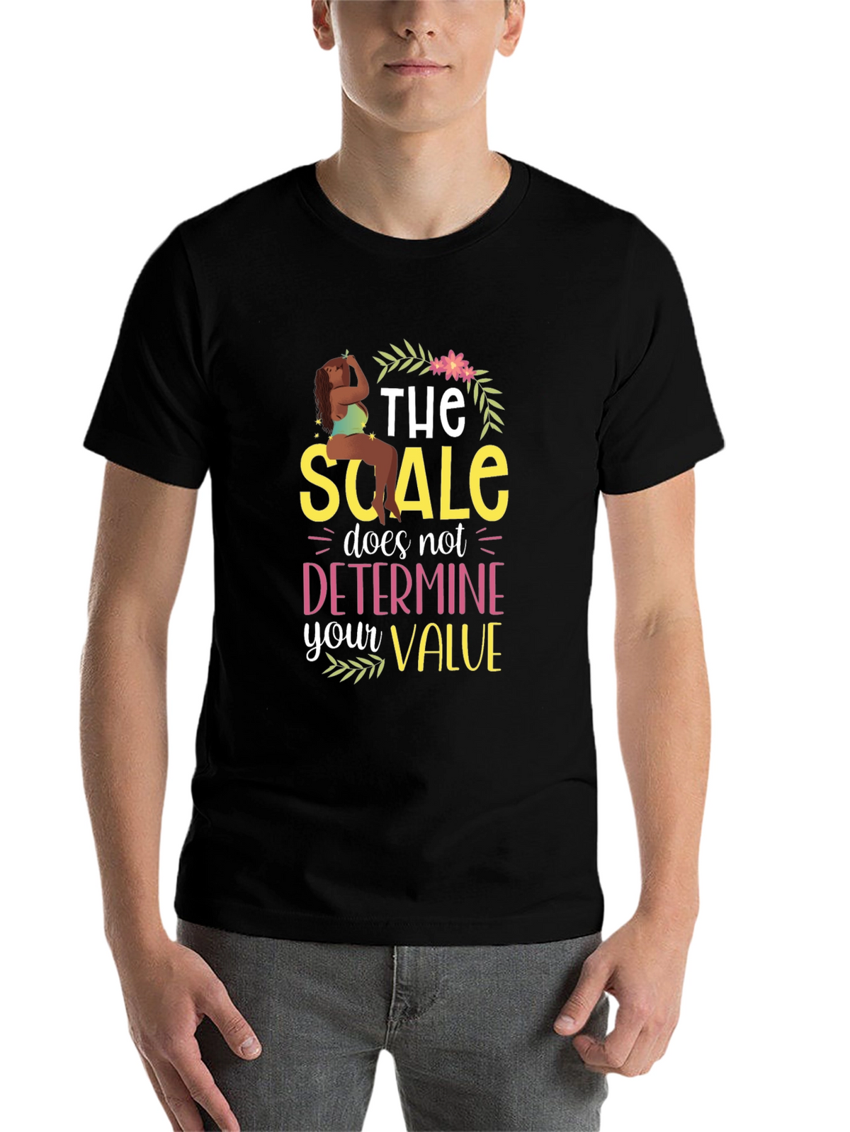 Body Positive T-Shirt: The Scale Doesnt Define You