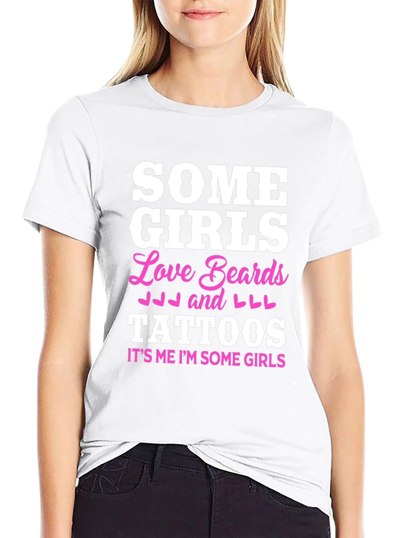 Some Girls Love Beards and Tattoos Black T-Shirt