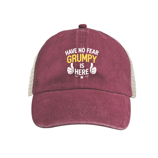 Have No Fear Grumpy Is Here Funny Slogan Maroon Washed Mesh Trucker Hat ¨C Grandpa Humor Cap