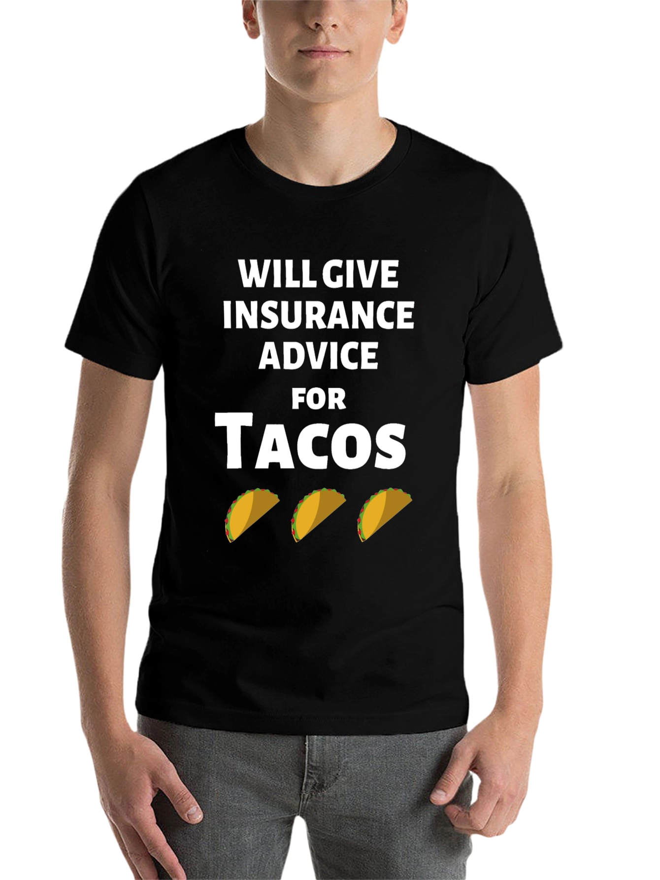 Insurance Advice For Tacos Graphic Tee