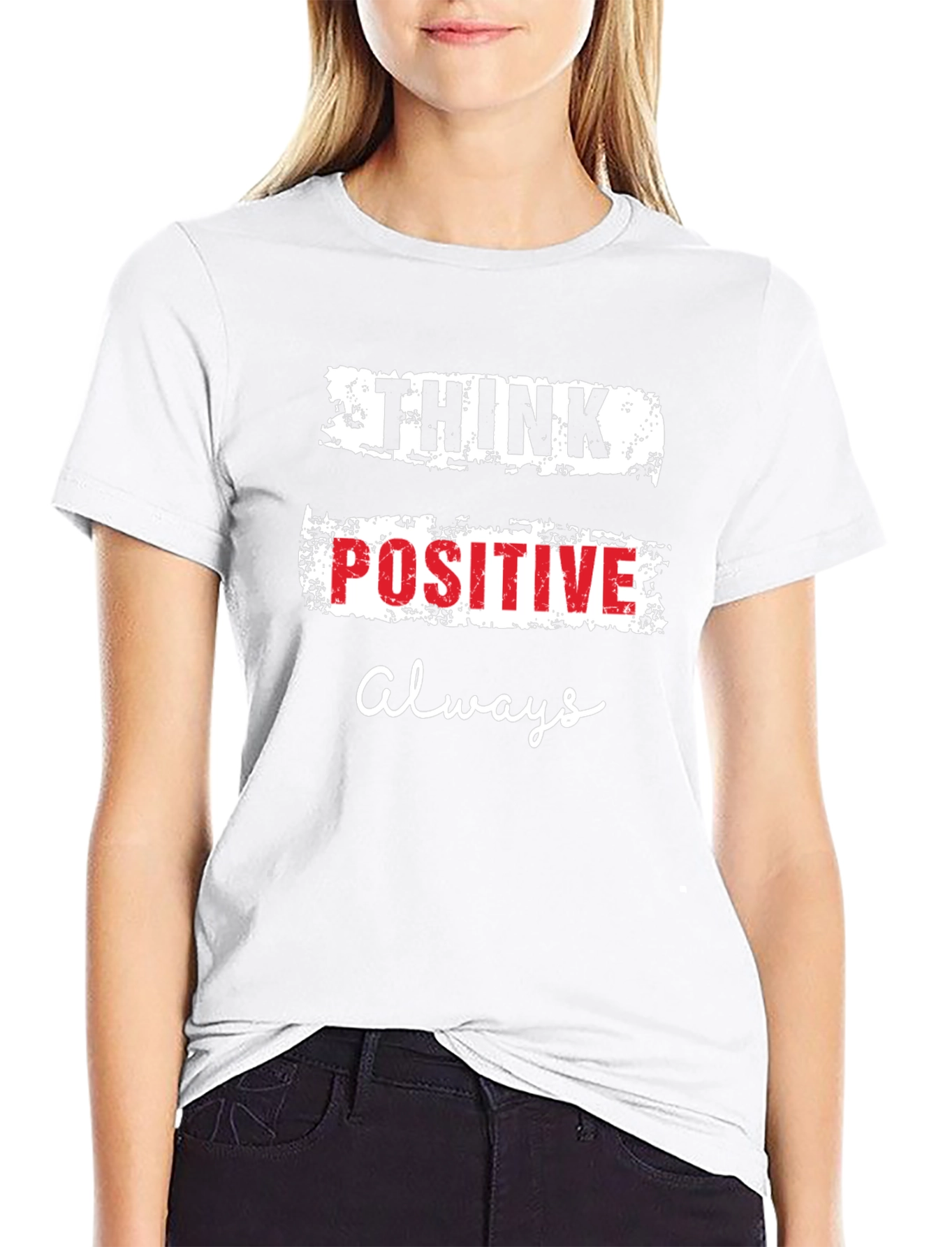 Think Positive Always Graphic T-Shirt