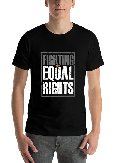 Fighting for Equal Rights Graphic T-Shirt