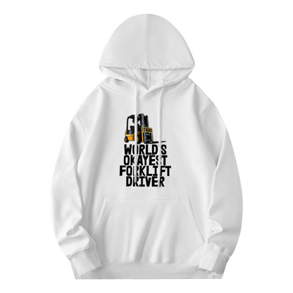 World¡¯s Okayest Forklift Driver Graphic White Hoodie, Soft Warehouse Worker Hoodie For Men