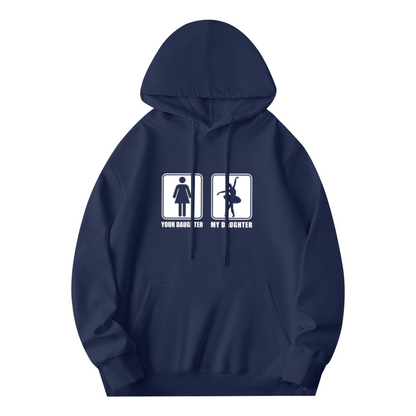 Men's Family Hoodie: Your Daughter My Daughter Graphic, Warm & Soft
