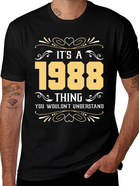 Its a 1988 Thing T-Shirt
