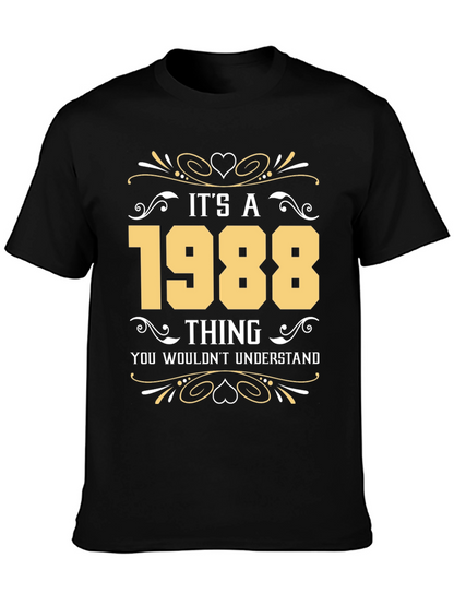 Its a 1988 Thing T-Shirt